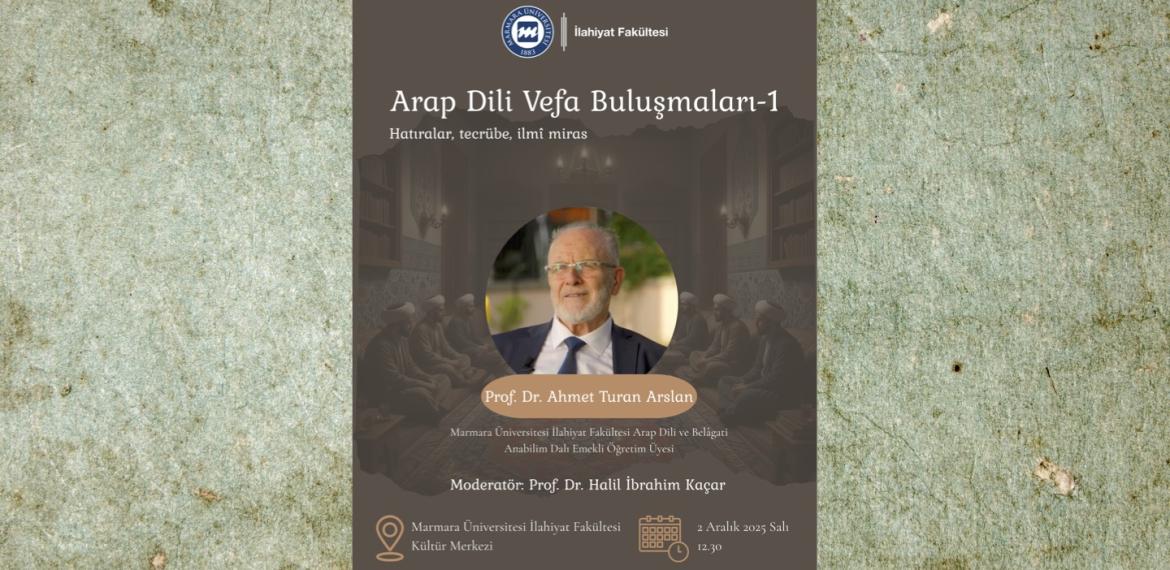 Arap Dili Vefa Buluşmaları'nın ilkinde Prof. Dr. Ahmet Turan Arslan'ı fakültemizde misafir ettik. Kısa bir tanışmanın ardından hocamızdan tecrübe ve tavsiyelerini dinledik.